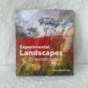 Experimental Landscapes In Watercolour Book By Ann Blockley